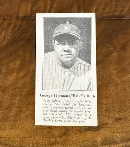1928 Fro Joy #1 Babe Ruth card, from same estate as card lot before this, some light stains on back, (1 of 3)