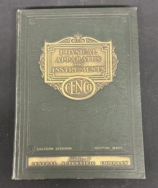 PHYSICAL APPARATUS and INSTRUMENTS hardbound 1929 trade catalog by CENTRAL SCIENTIFIC COMPANY, 5th: PHYSICAL APPARATUS and INSTRUMENTS hardbound 1929 trade catalog by CENTRAL SCIENTIFIC COMPANY, 5th Edition, nice overall condition, from estate library of Charles J. Carlotti.