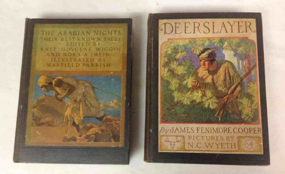 MAXFIELD PARRISH & NC WYETH ILLUSTRATED BOOKS: MAXFIELD PARRISH & NC WYETH ILLUSTRATED BOOKS, THE ARABIAN NIGHTS AND DEERSLAYER, GOOD CONDITION
