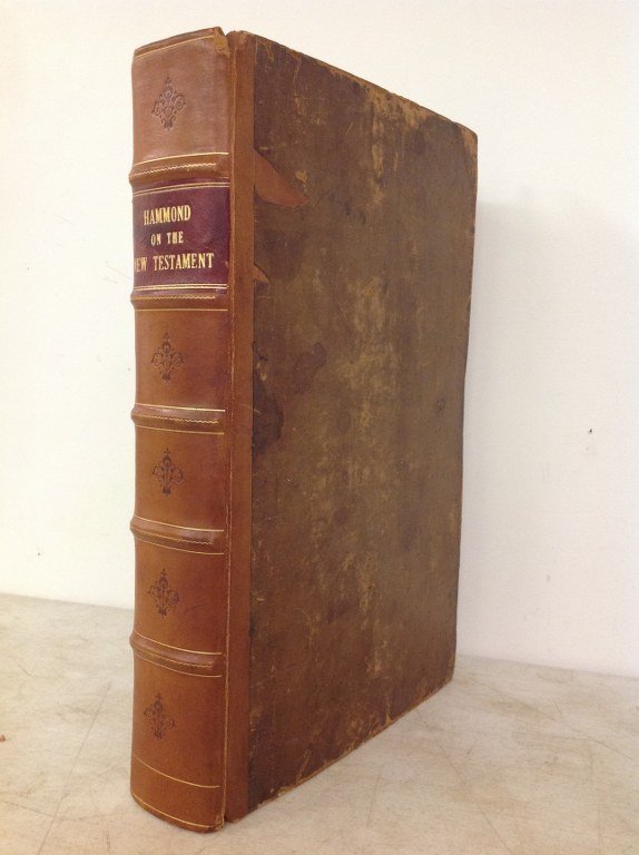 BOOK-HAMMOND ON THE NEW TESTAMENT, 1659, A PAPRAPHRASE, (1 of 4)