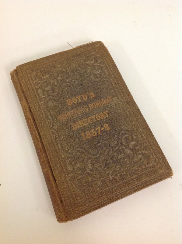 BOYD'S KINGSTON AND RONDOUT DIRECTORY 1857-1858,: BOYD'S KINGSTON AND RONDOUT DIRECTORY 1857-1858, COMPLETE, GREAT ADVERTISEMENTS IN BACK SECTION, SOME WEAR TO TOP OF SPINE, AS PICTURED