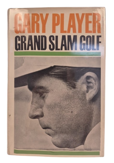 Signed Hardcover Gary Player Grand Slam Golf: IMPORTANT NOTE: Legacy Auctions offers reasonably priced in-house and 3rd Party shipping options, but you must select Arrange My Own Shipping as part of your post-auction purchase options. Signed
