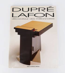 Book - Paul Dupre-Lafon, decorateur des millionnaires: Book - Paul Dupre-Lafon, decorateur des millionnaires (Richer & Editions de l'Amateur, Paris). Thierry Couvrat Desvergnes. Cloth-bound hardback with dust jacket. 208 pages. Illustrated in color and b&