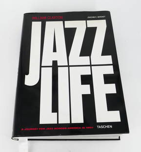 Book - Jazzlife (William Claxton - Taschen): Book - Jazzlife (William Claxton - Taschen). 2005, 600PGS. Hardcover with Dust Jacket. In Very Good / Excellent Condition. Shipping: Available for in-house shipping. Please email us at ProvenanceAucti