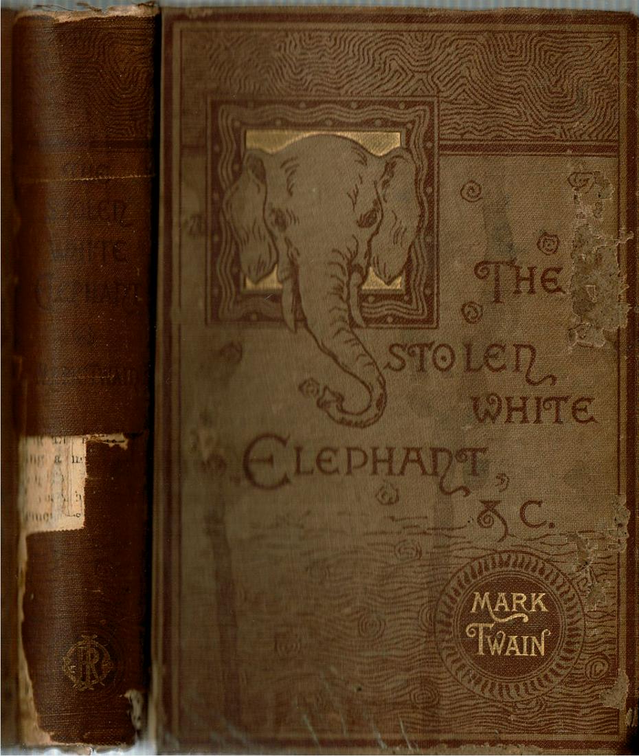 (Literature) STOLEN WHITE ELEPHANT Mark Twain 1882 Short Fiction (1 of 3)