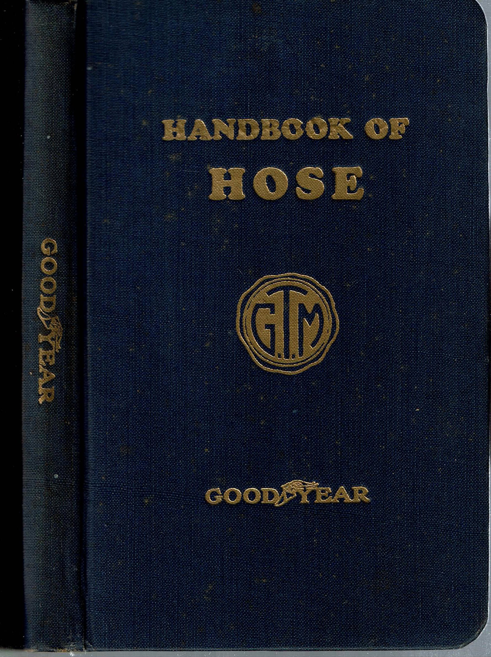 (Trade Catalog) HANDBOOK OF HOSE Goodyear 1934 Engineering: Goodyear; Handbook of Hose : May 1, 1934 : MB-31; Akron OH: The Goodyear Tire & Rubber Company 1934. 101 pages. Hardcover. Goodyear Tire and Rubber Company - Handbooks, manuals Hose Mechanical Enginee