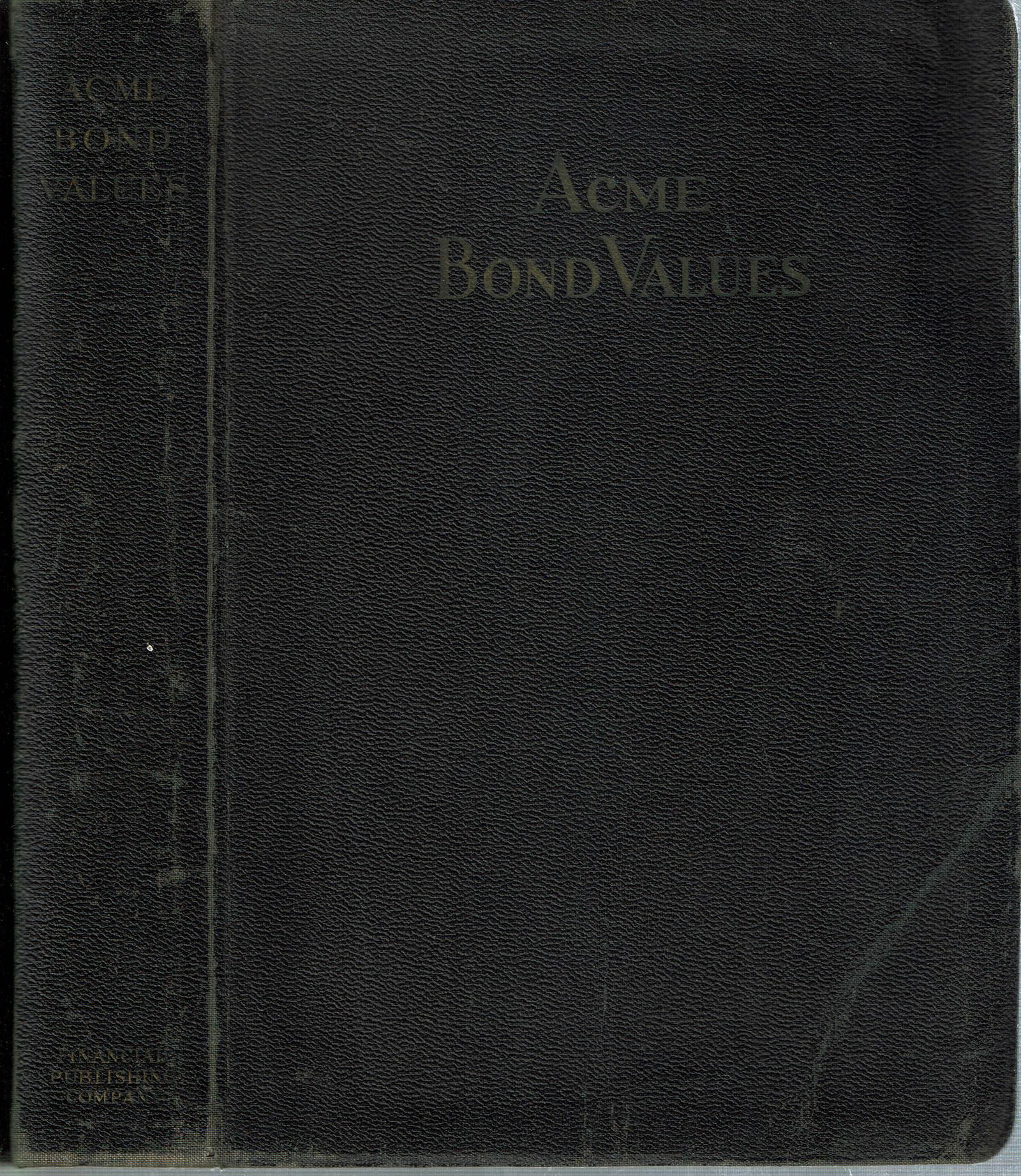 (Investing) ACME TABLES of BOND VALUES Financial 1928 (1 of 4)