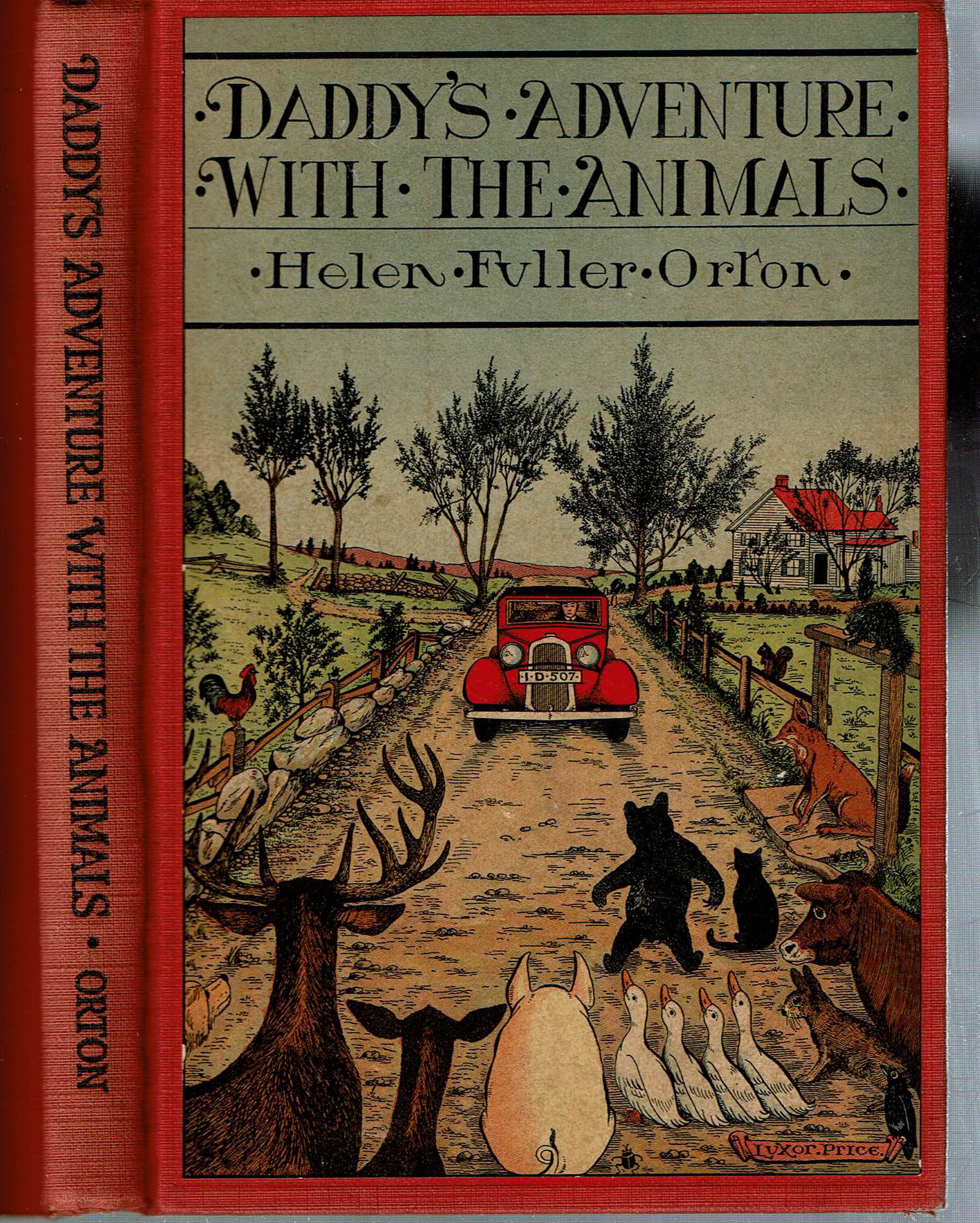 (Children's) DADDY'S ADVENTURE WITH ANIMALS Orton 1933 1st: Orton, Helen Fuller; Daddy's Adventure With The Animals; New York: Frederick A Stokes 1933. 1st Edition, 1st Printing. 82 pages. Hardcover. Children's Literature Animal Stories Fishing - Fiction Autom