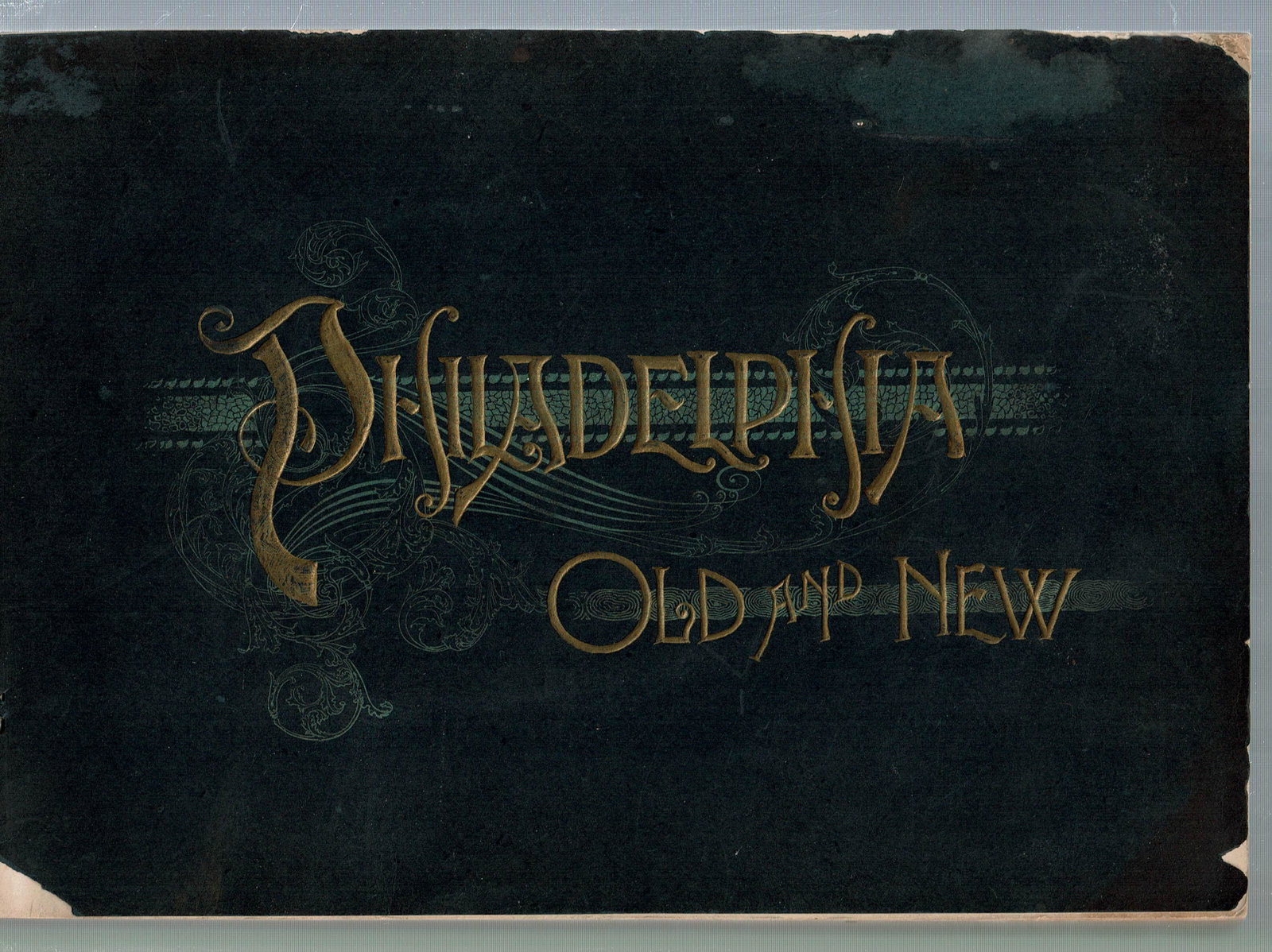 (Pennsylvania) PHILADELPHIA OLD & NEW 1895 Business: Consolidated Illustrating Co (compiled by); Philadelphia Old and New : From the Cradling of Liberty to the Centralization of Commerce; Philadelphia: Consolidated Illustrating Company circa 1895. 262 p