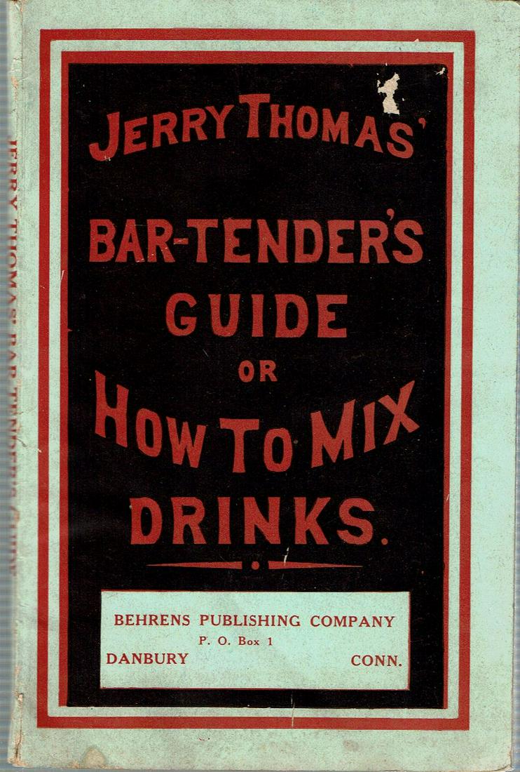 (Cocktails) BAR-TENDER'S GUIDE Jerry Thomas mixology (1 of 6)
