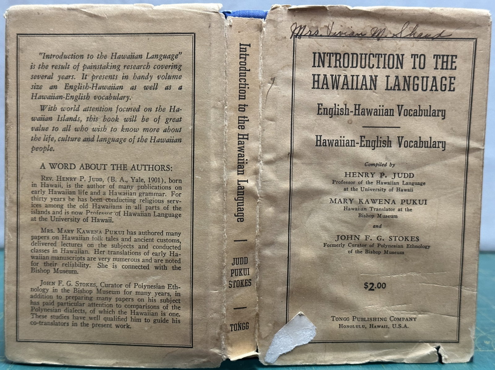 Hawaii INTRODUCTION TO HAWAIIAN LANGUAGE Judd 1945 dj: Judd, Henry P, Mary Kawena Pukui, and John F G Stokes (compiled by); Introduction To The Hawaiian Language (An English-Hawaiian Vocabulary) : Comprising five thousand of the commonest and most useful 