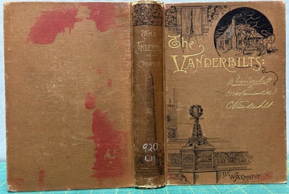 Biography THE VANDERBILTS Croffut 1886 Business Railroadiana