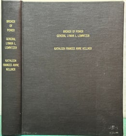Military Biography LYMAN LEMNITZER Kellner 1987 thesis
