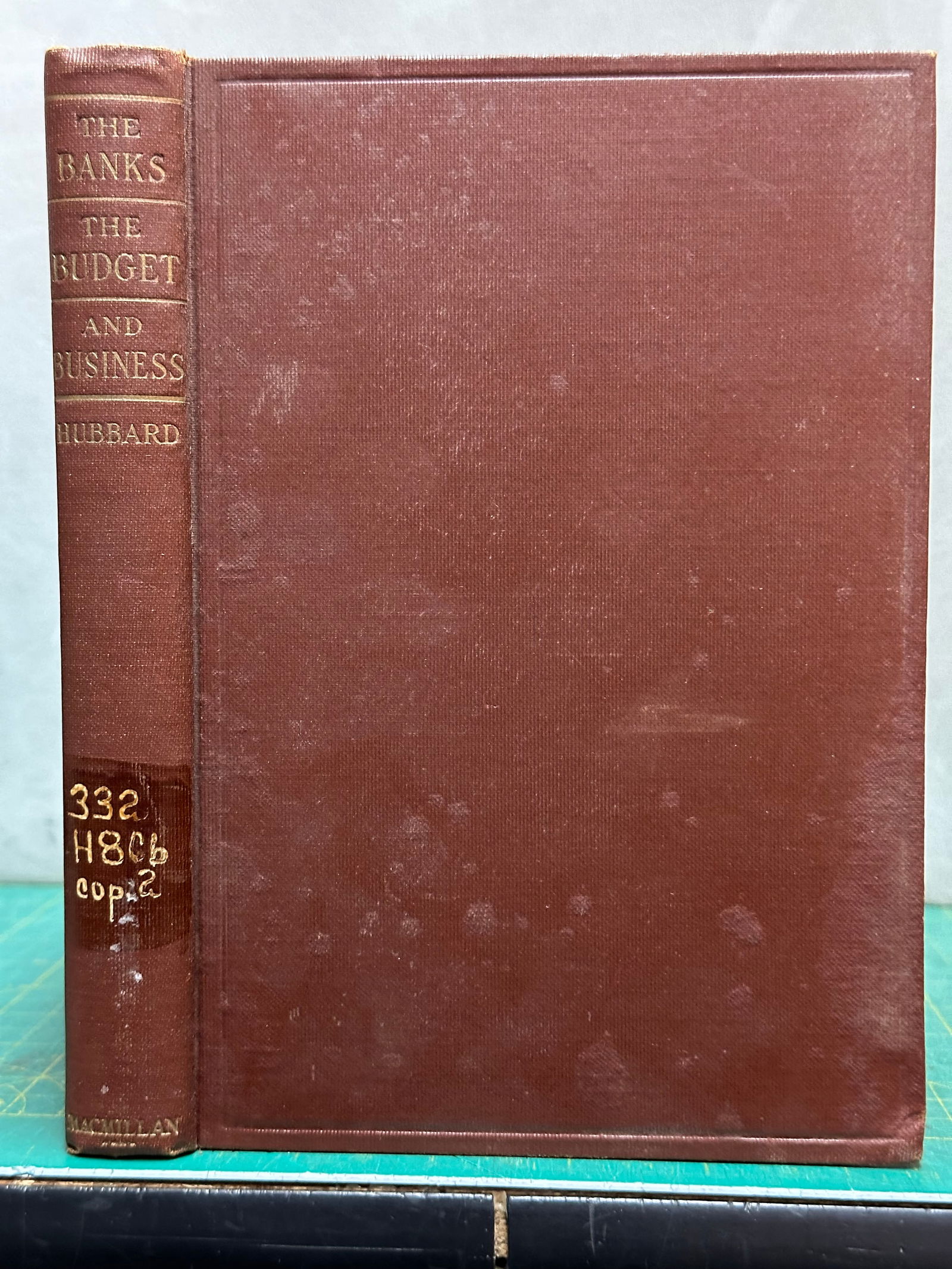 Economics BANKS BUDGET BUSINESS Hubbard 1934 Banking Panic (1 of 5)