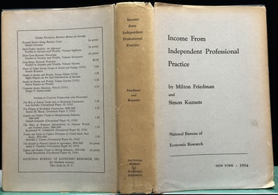 Economics Milton Friedman Kuznets INCOME FROM INDEPENDENT PROFESSIONAL PRACTICE 1956 dj