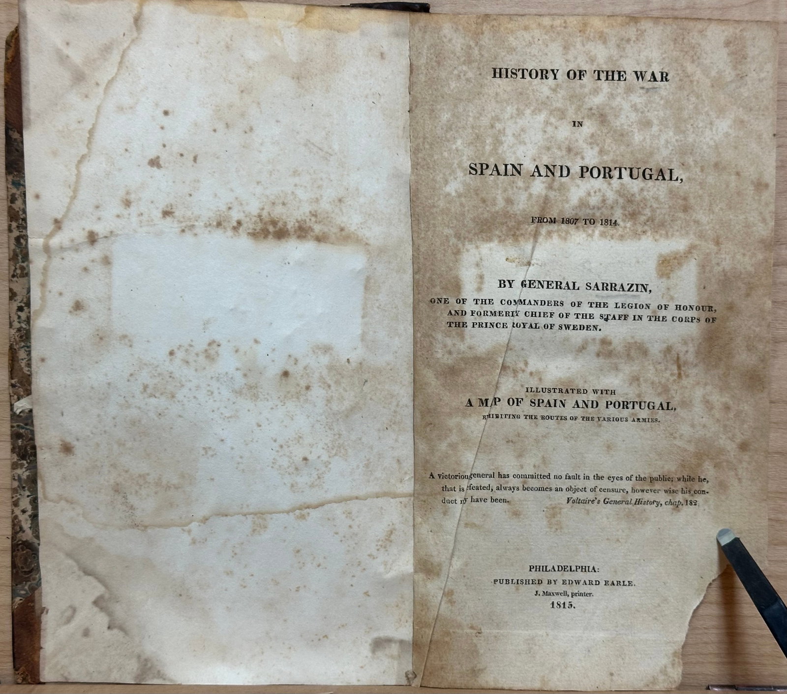 Military HISTORY WAR IN SPAIN & PORTUGAL Sarrazin 1815 1st US: Sarrazin, Jean. History Of The War In Spain And Portugal : From 1807 to 1814. Philadelphia: Published by Edward Earle 1815. 1st American Edition. 271 pages. Hardcover Napoleonic Wars Napoleon - I - Em