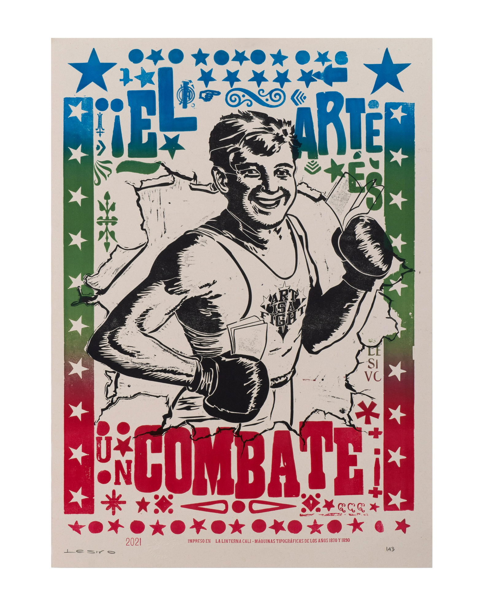 LESIVO (Colombia) El arte es un combate, 2021. Cartel tipografico Medidas: 70 x 50 cm (1 of 1)