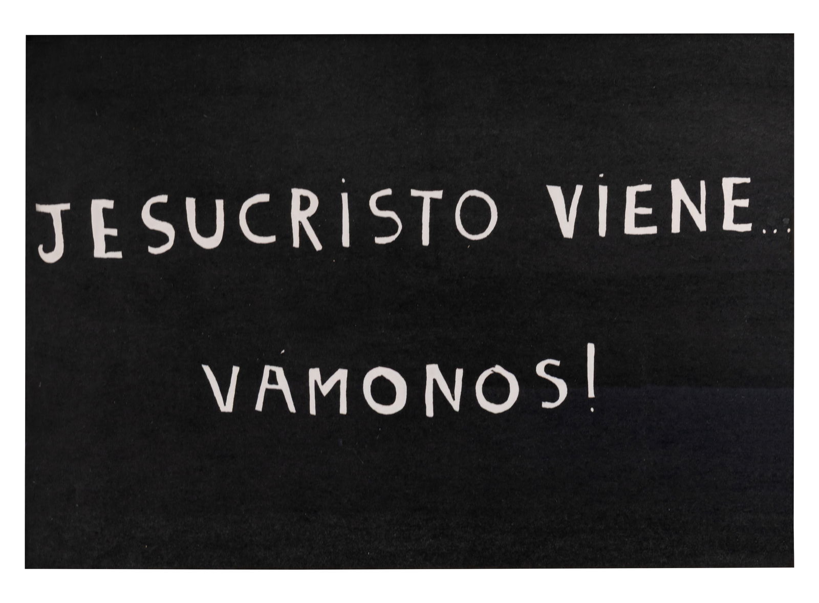 KEVIN MANCERA (1982, Colombia) y PAULO LICONA (1977, Colombia) Jesucristo viene... Vamonos!, sf.: Buen estado de conservacion.Coleccion privada.