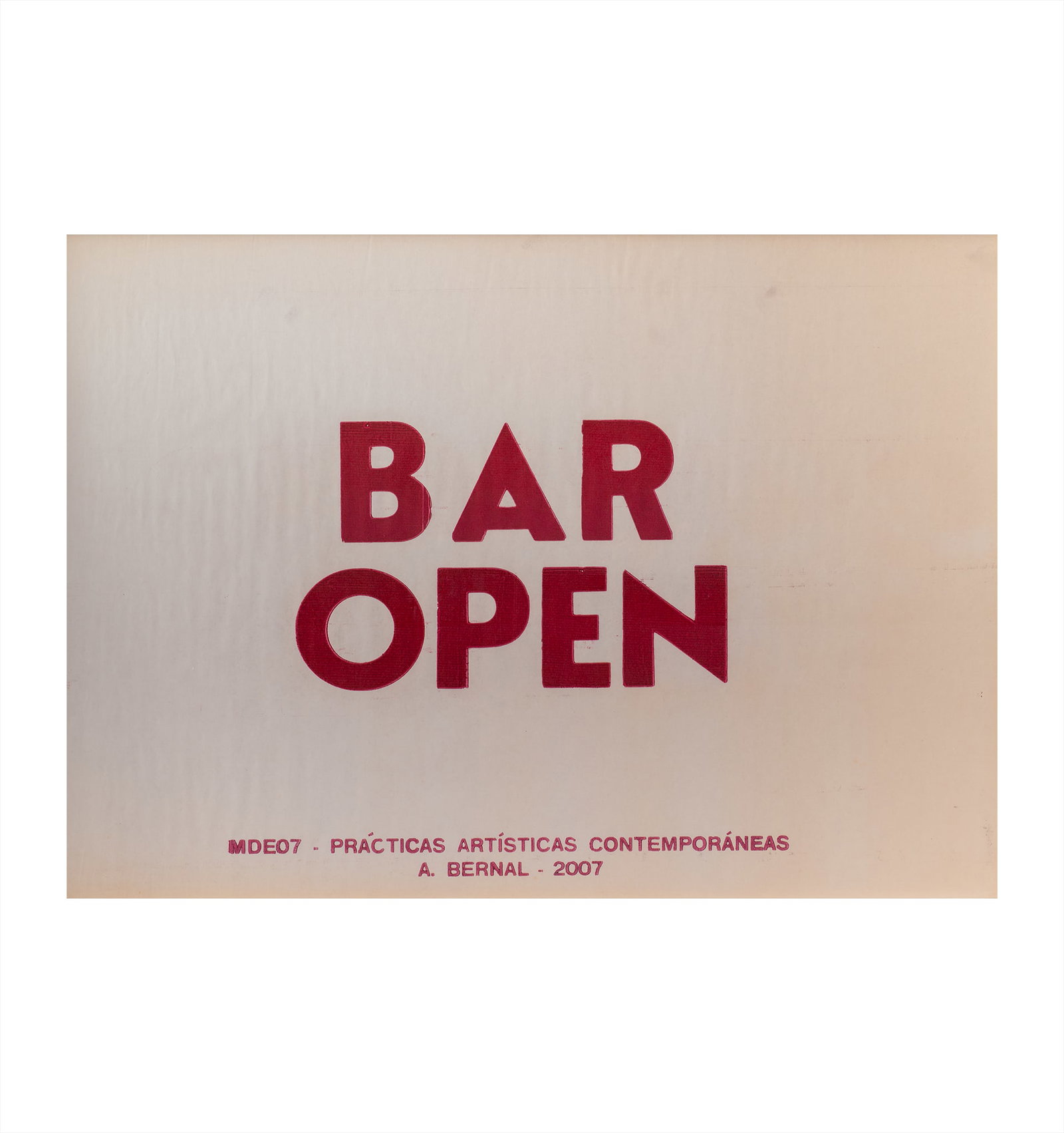 ALFONSO BERNAL (1936, Colombia - 2011, Colombia): Bar Open, 2007Serigrafia sobre papelMedidas: 49 x 69 cmDe la serie Practicas Artisticas Contemporaneas (MDE07) Buen estado de conservacion.Coleccion privada.