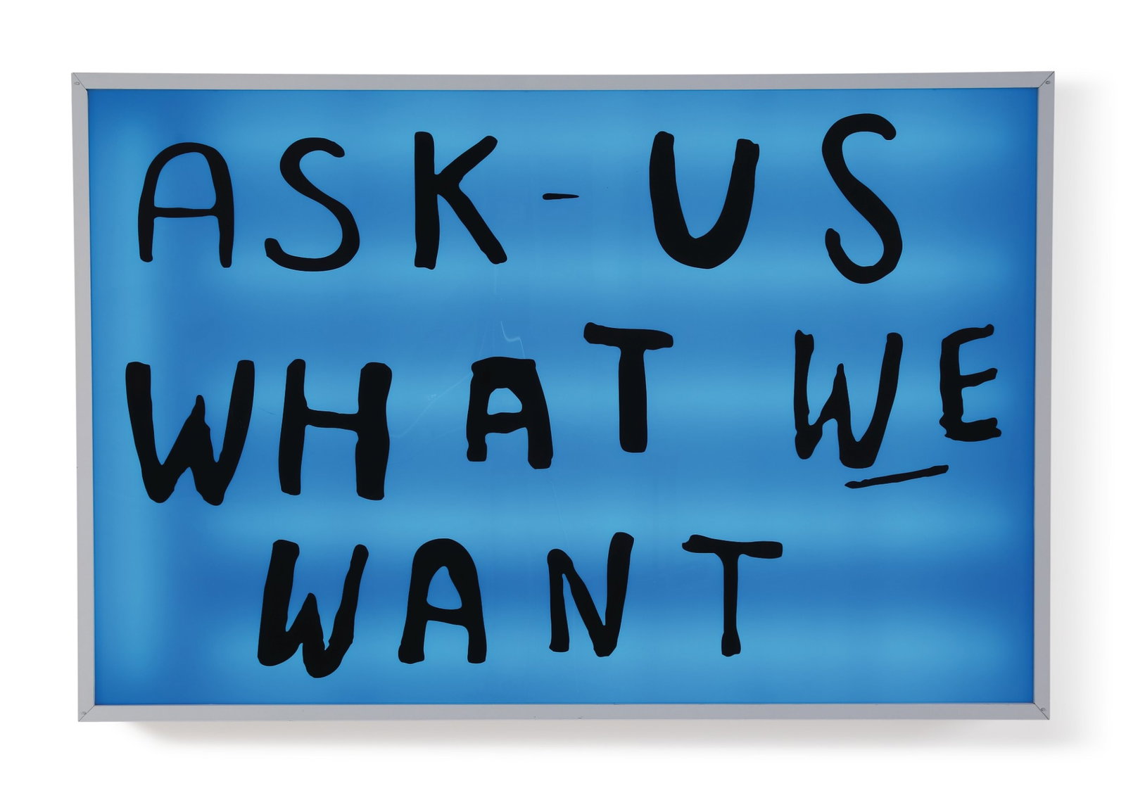 Sam Durant (b1961), "Ask us What We Want" Monumental Op Art Electric Sign, Sothebys Provenance: Contemporary American modernist electric sign. Measuring: 62 by 94 by 5 inches overall. Please see all images for condition. Size is measured and written on the back of the painting or next to each ob
