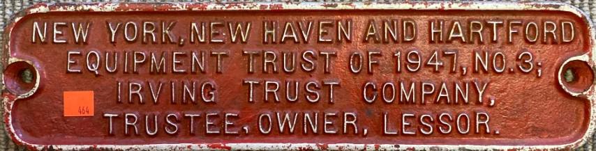 Vintage Cast Iron Railroad Sign: New York,New Haven and Hartford Equipment Trust of 1947, No.3