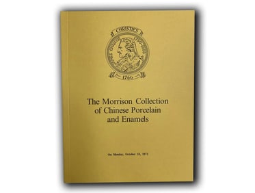 CHRISTIE'S LONDON 1971 FALL AUCTION "THE MORRISON COLLECTION OF CHINESE PORCELAINS"