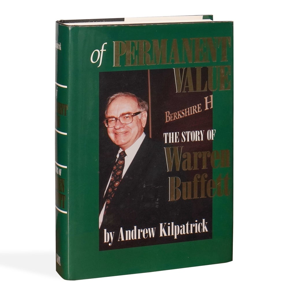 WARREN BUFFETT SIGNED "OF PERMANENT VALUE: THE STORY OF WARREN BUFFETT": 9 1/4 x 6 1/8 in (23.5 x 15.5 cm) Provenance and Authentication: This collectible has undergone a rigorous forensic evaluation. The signatures were carefully analyzed across multiple criteria,