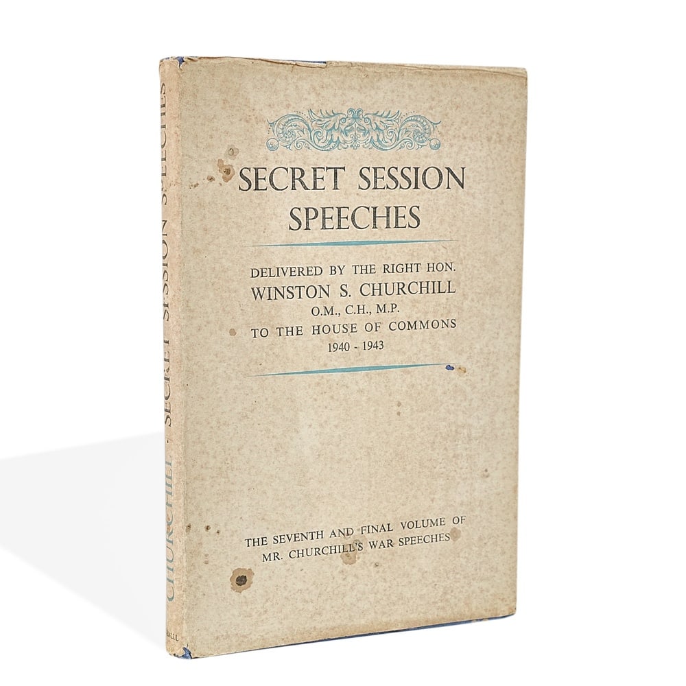 WINSTON S. CHURCHILL SIGNED "SECRET SESSION SPEECHES" BOOK: 8 5/8 x 5 5/8 in (22 x 14.4 cm) Winston Churchill remains one of the towering figures of twentieth-century history, celebrated as Britain's wartime Prime Minister and as a master of oratory whose spee
