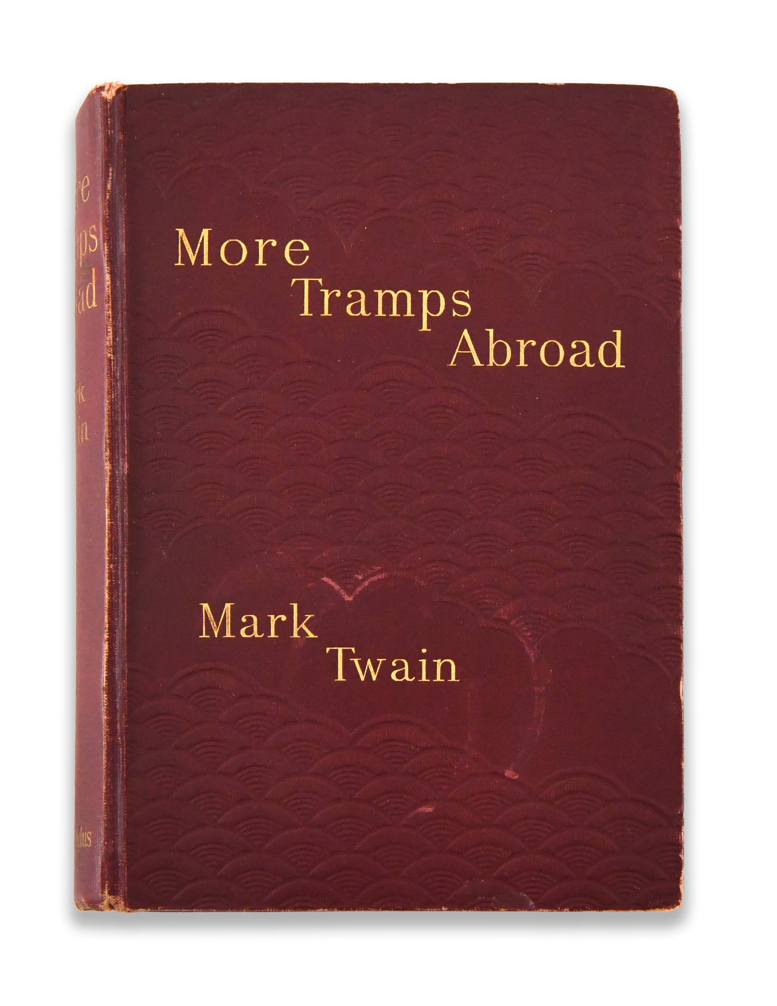 MARK TWAIN - SIGNED MORE TRAMPS ABROAD (1 of 4)