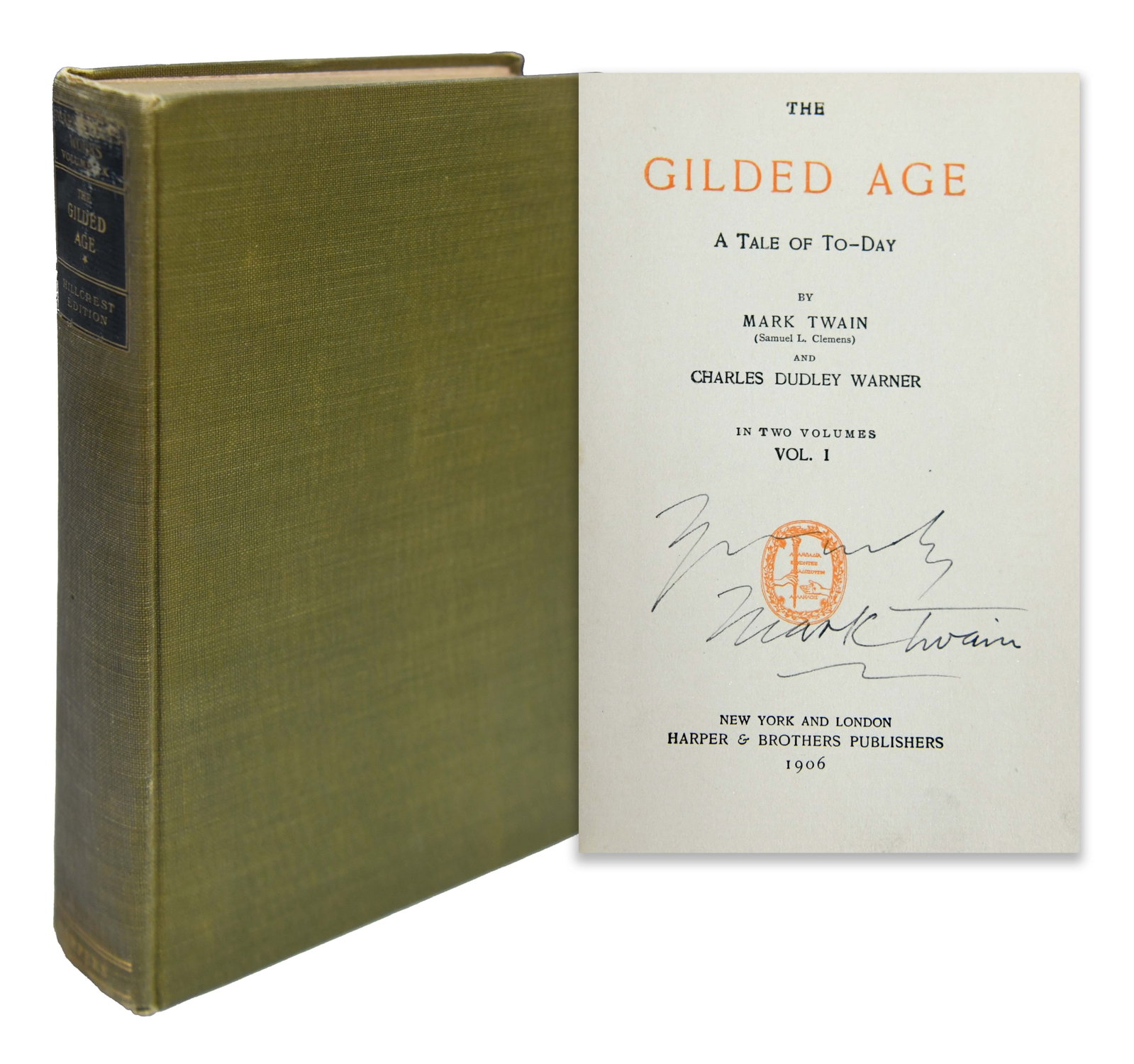 THE GILDED AGE: A TALE OF TO-DAY: THE GILDED AGE: A TALE OF TO-DAY Signature: Mark Twain Description: A 1906 Harper & Brothers edition of The Gilded Age: A Tale of To-Day, presented in the original green cloth publisher's binding with
