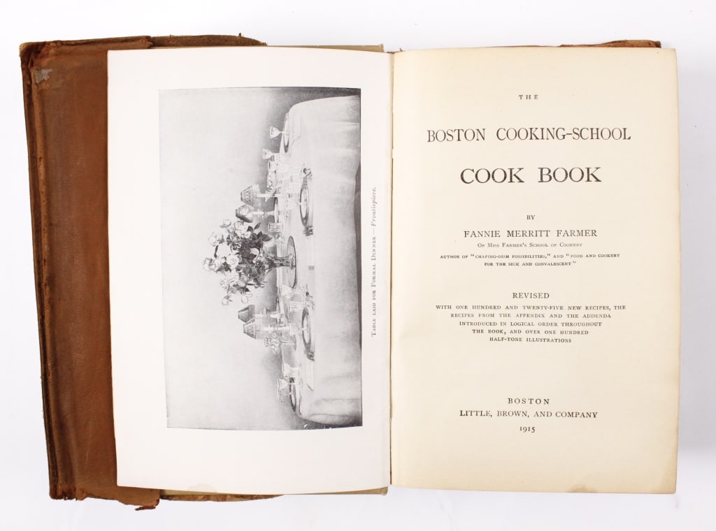 FARMER. BOSTON COOKING-SCHOOL BOOK. SUEDE JACKET: Farmer, Fannie Merritt. THE BOSTON COOKING-SCHOOL COOK BOOK, Boston: Little, Brown, and Company, 1915. Revised. 8vo. Full beige cloth boards. Suede dust jacket: upper with maple leaf design, "Books ar