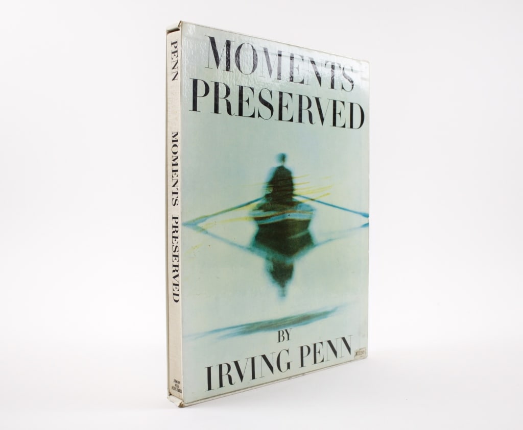 PENN, IRVING. MOMENTS PRESERVED. 1960: Penn, Irving. MOMENTS PRESERVED. New York: Simon and Schuster, 1960. Large quarto. Full beige cloth boards. Housed in printed slipcase, price sticker at lower right. Generally good-very good condition