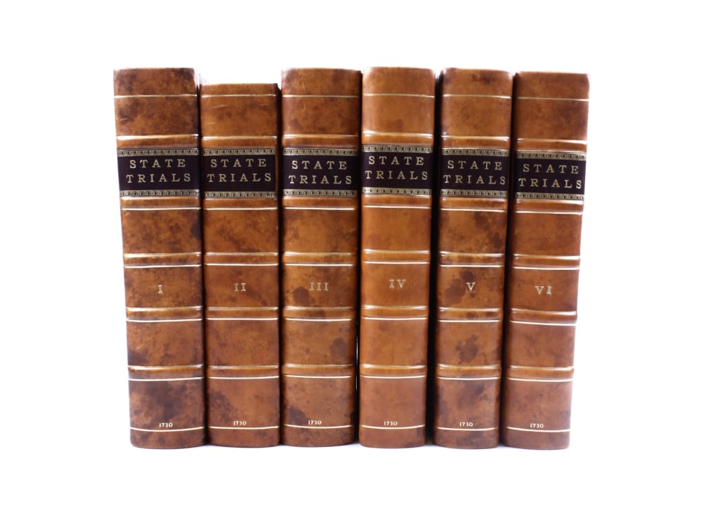STATE-TRIALS, RICHARD II - GEORGE I. 6 VOLS. 1730: 6 volumes: A COMPLETE COLLECTION OF STATE-TRIALS, AND PROCEEDINGS FOR HIGH-TREASON, AND OTHER CRIMES AND MISDEMEANOURS; FROM THE REIGN OF KING RICHARD II. TO THE END OF THE REIGN OF KING GEORGE I. Lon