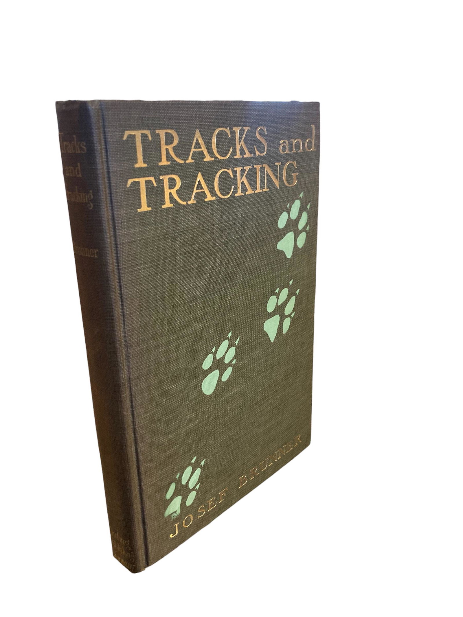 1909 Tracks and Tracking Josef Brunner First Edition: 1909 Tracks and Tracking Josef Brunner First Edition Tracks and Tracking by Josef Brunner, Outing Publishing Company, New York, 1909, First Edition, Publisher's review label glued to half-title page. 