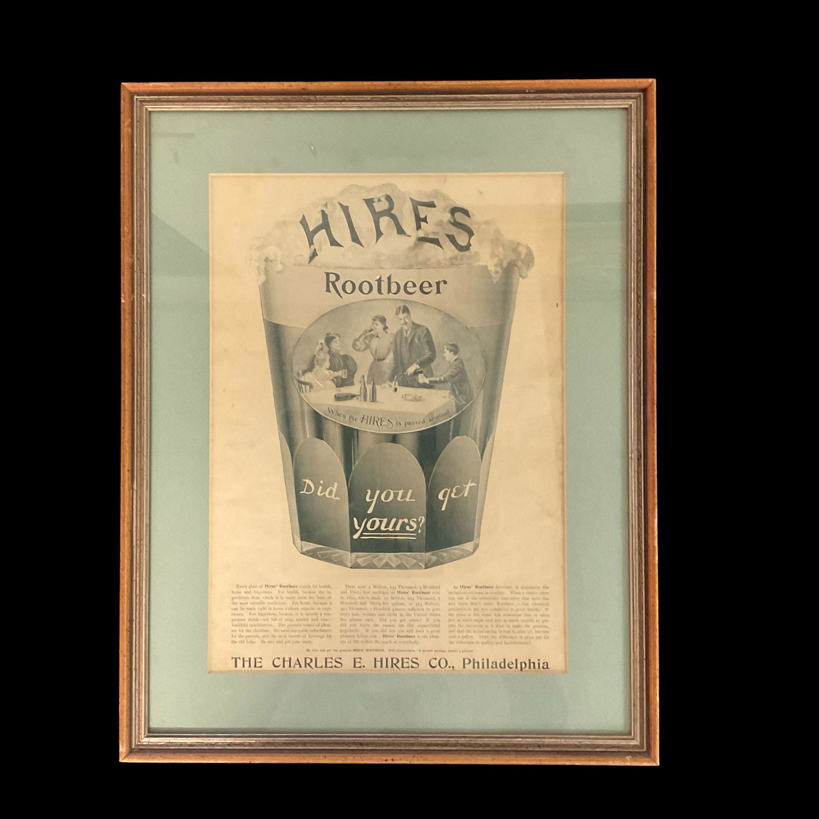 Hires Root Beer Advertising "When the Hires is passed around, did you get yours?" Charles E. Hires (1 of 2)