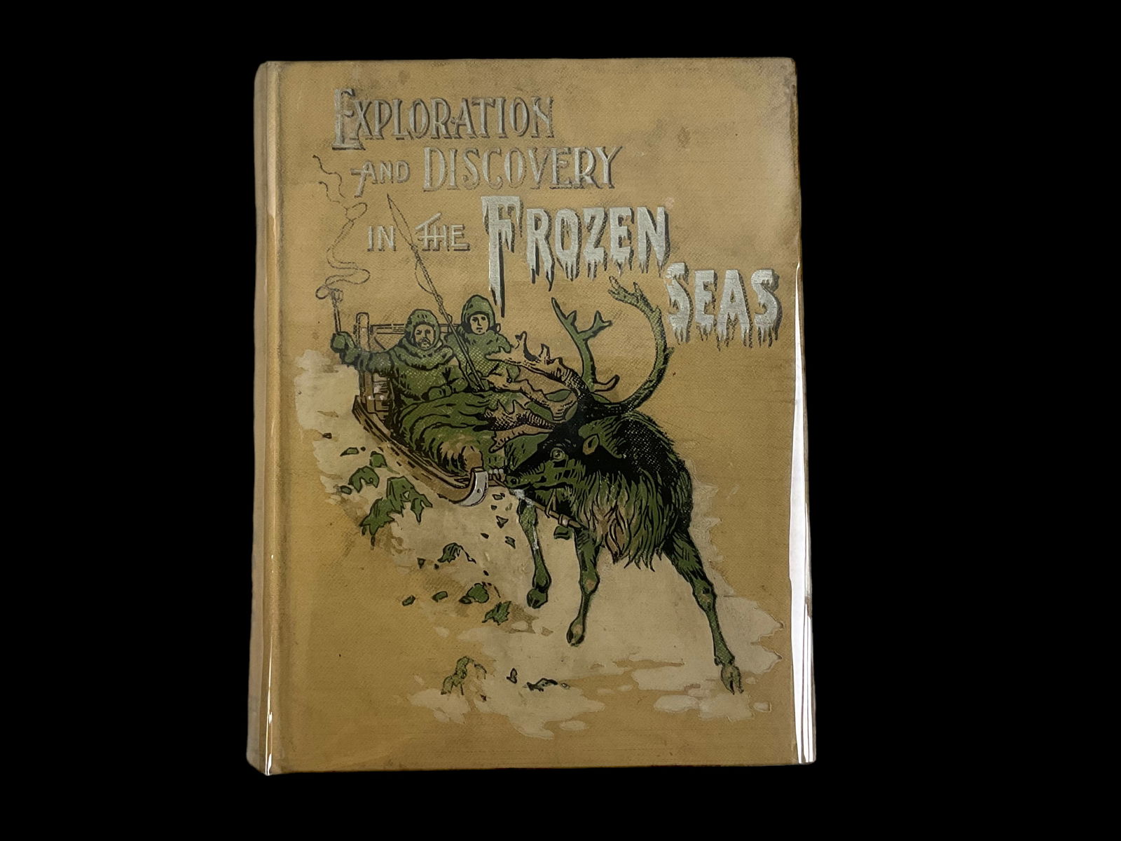 Exploration and Discovery in the Frozen Seas Prescott Holmes 1896 First Edition (1 of 7)
