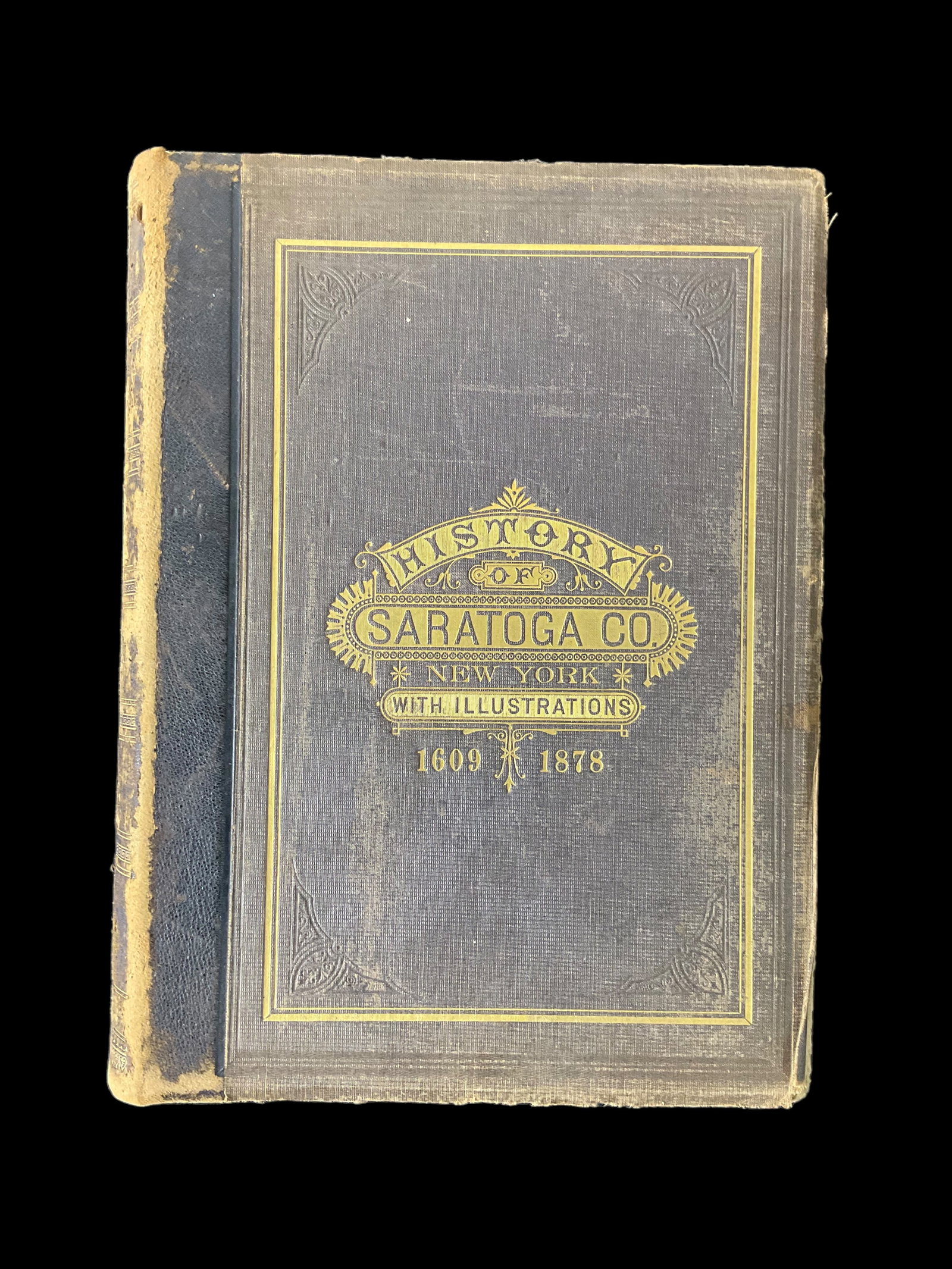 History Of Saratoga County, New York, 1609-1878 by Nathaniel Bartlett Sylvester: History Of Saratoga County, New York, 1609-1878 by Nathaniel Bartlett Sylvester History Of Saratoga County, New York with Illustrations and Biographical Sketches of Some of its Prominent Men and Pione