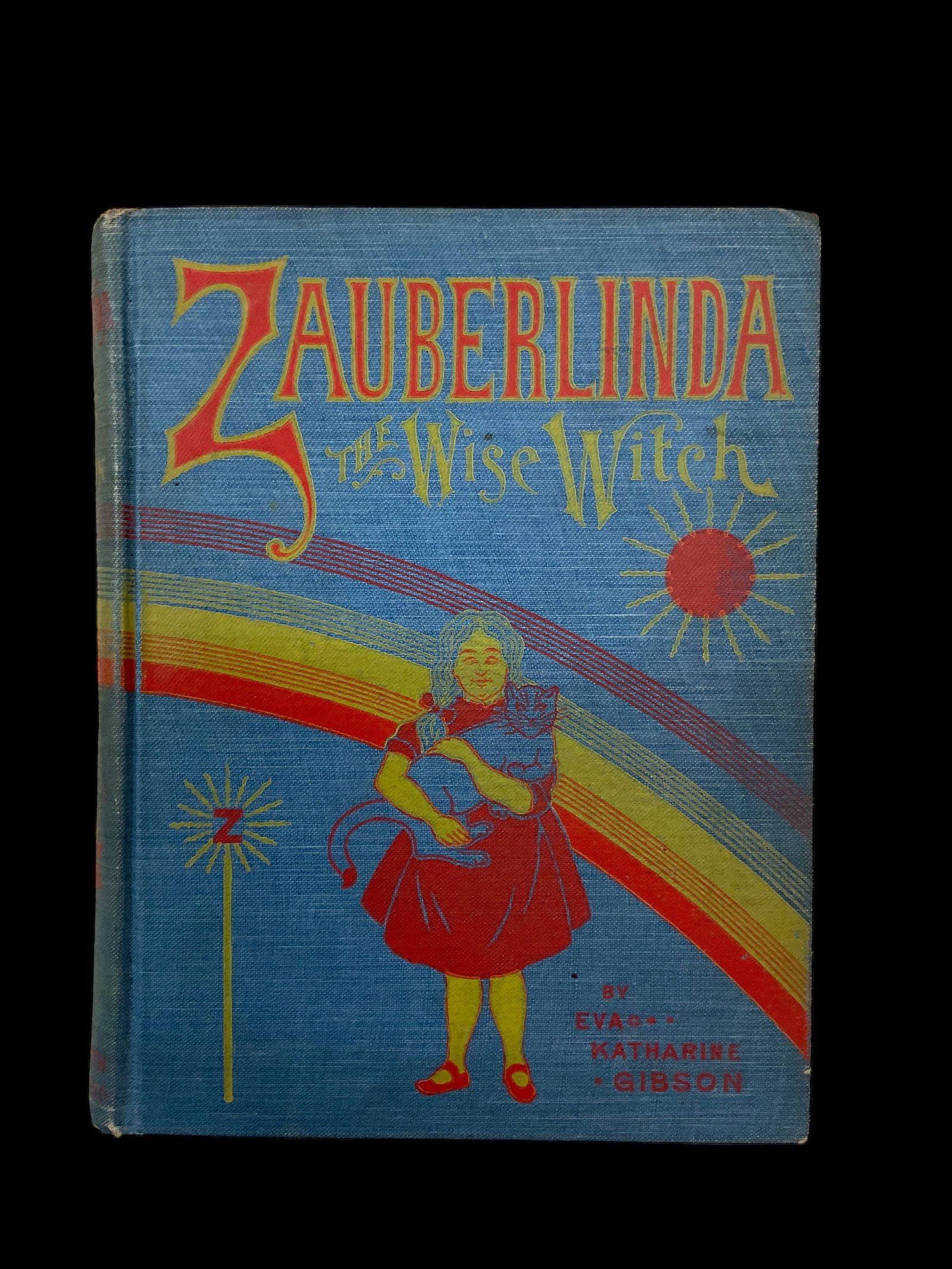 Zauberlinda The Wise Witch by Eva Katharine Gibson 1901: Zauberlinda The Wise Witch by Eva Katharine Gibson 1901 Robt. Smith Printing Co. Condition faded spine, bumped corners, binding attached but separating, some foxing, see photographs