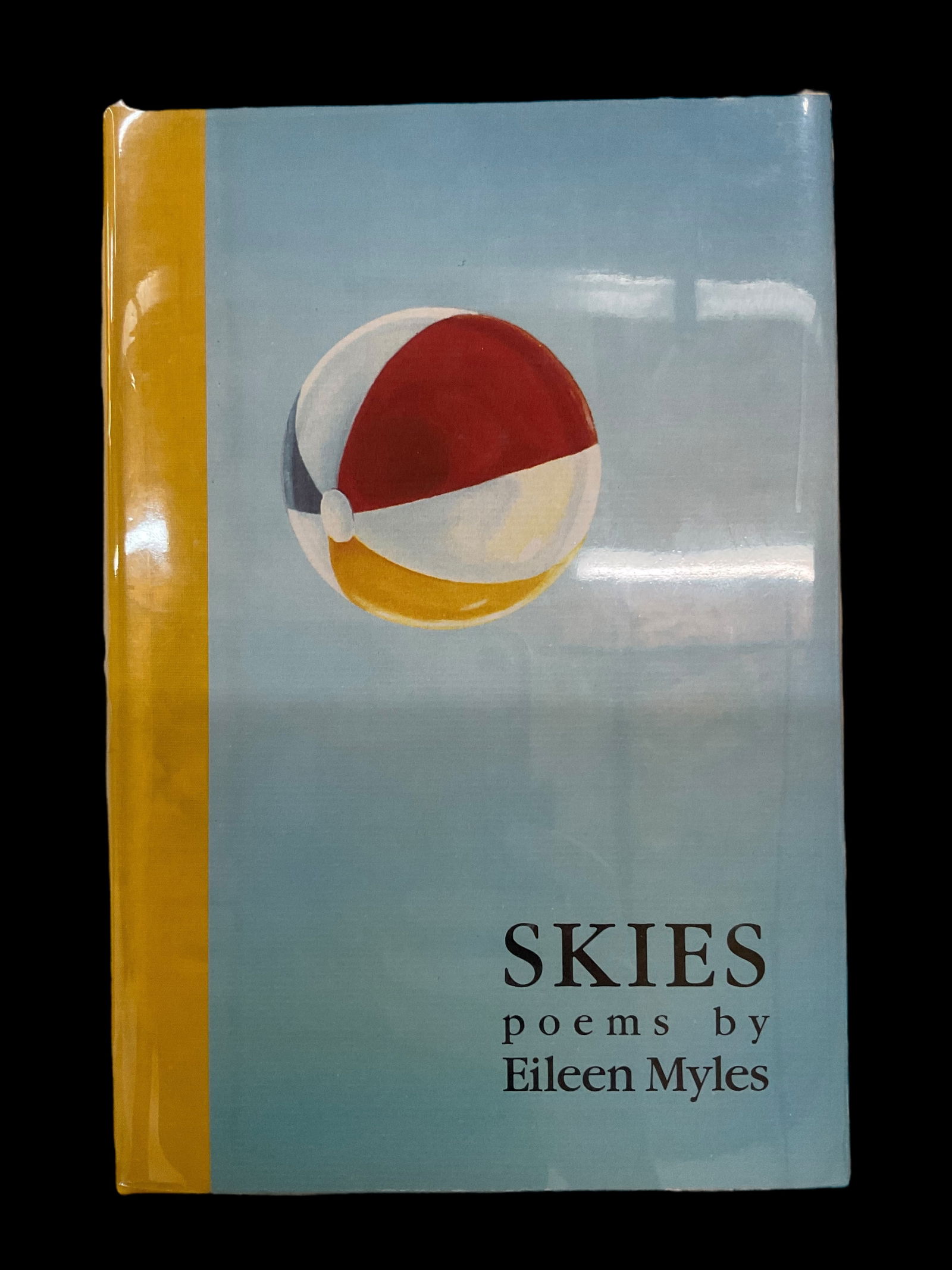 Skies Poems by Eileen Myles Black Sparrow Press 2001 Signed Limited Edition of 100 (1 of 11)
