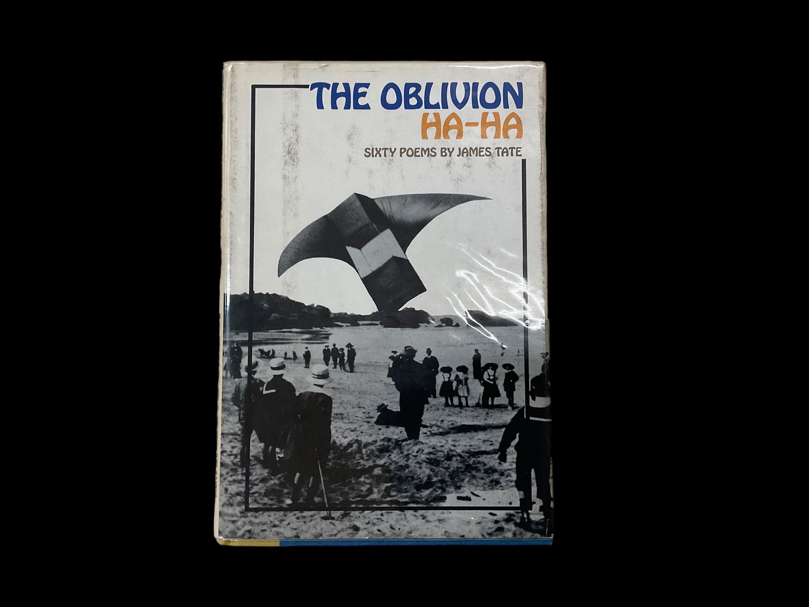 The Oblivion Ha-Ha Sixty Poems by James Tate First Edition 1970 (1 of 11)