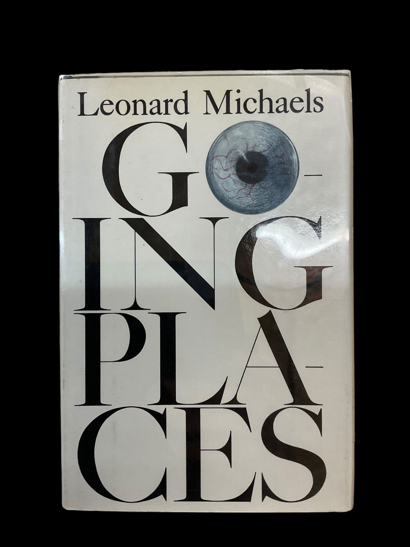 Going Places by Leonard Michaels First Printing 1969 Signed (1 of 11)
