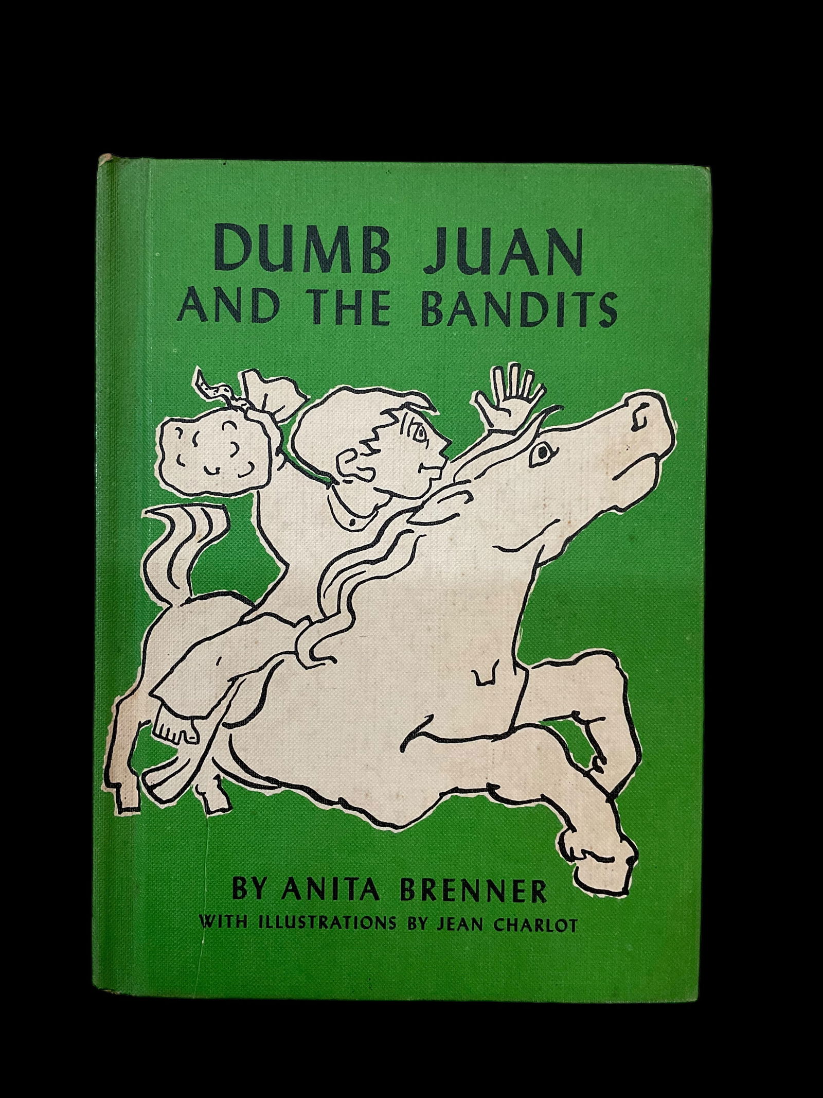 Dumb Juan and the Bandits by Anita Brenner, Signed by Illustrator with Drawing, 1957 (1 of 8)