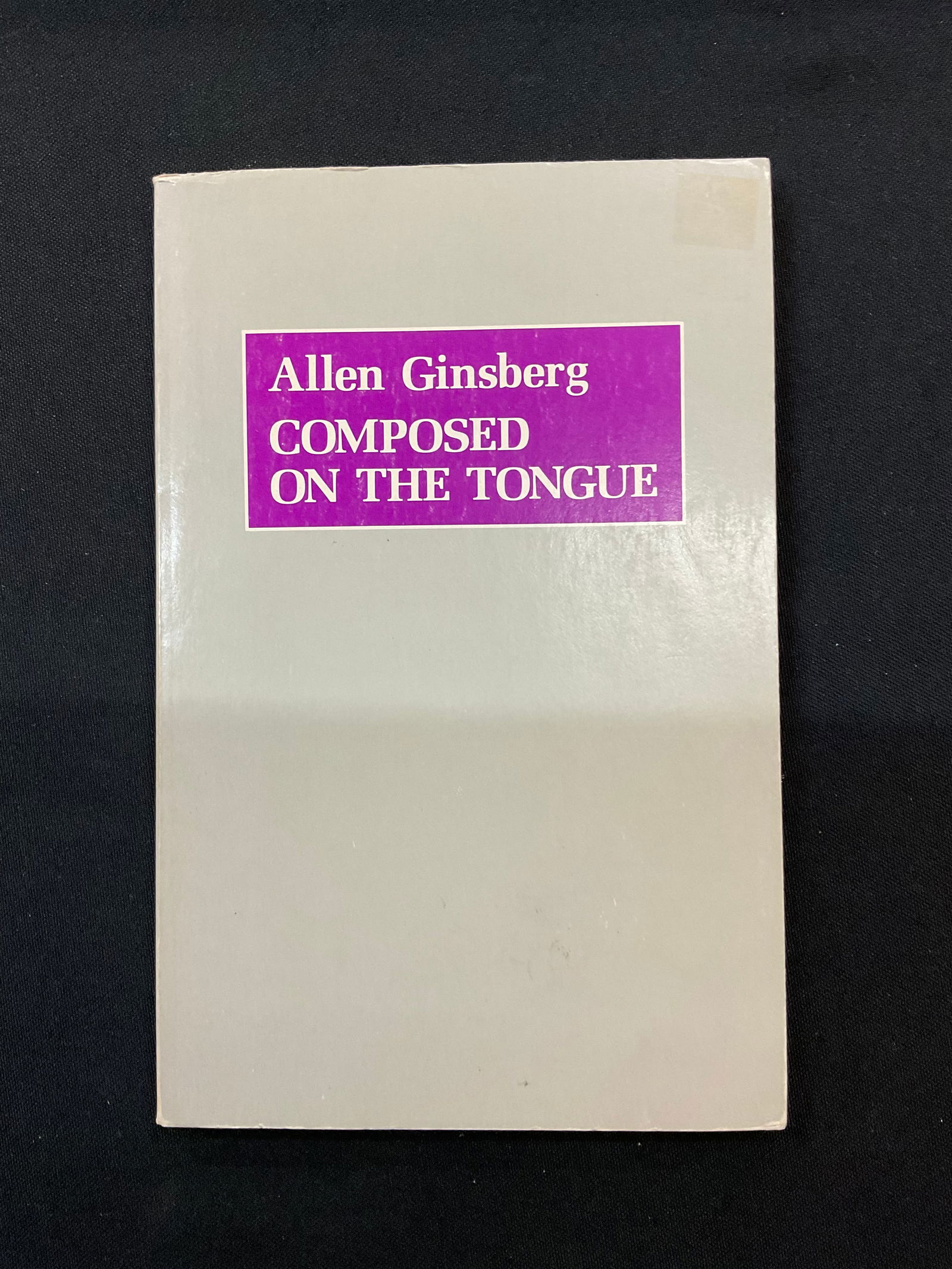 Allen Ginsberg COMPOSED ON THE TONGUE (1 of 9)