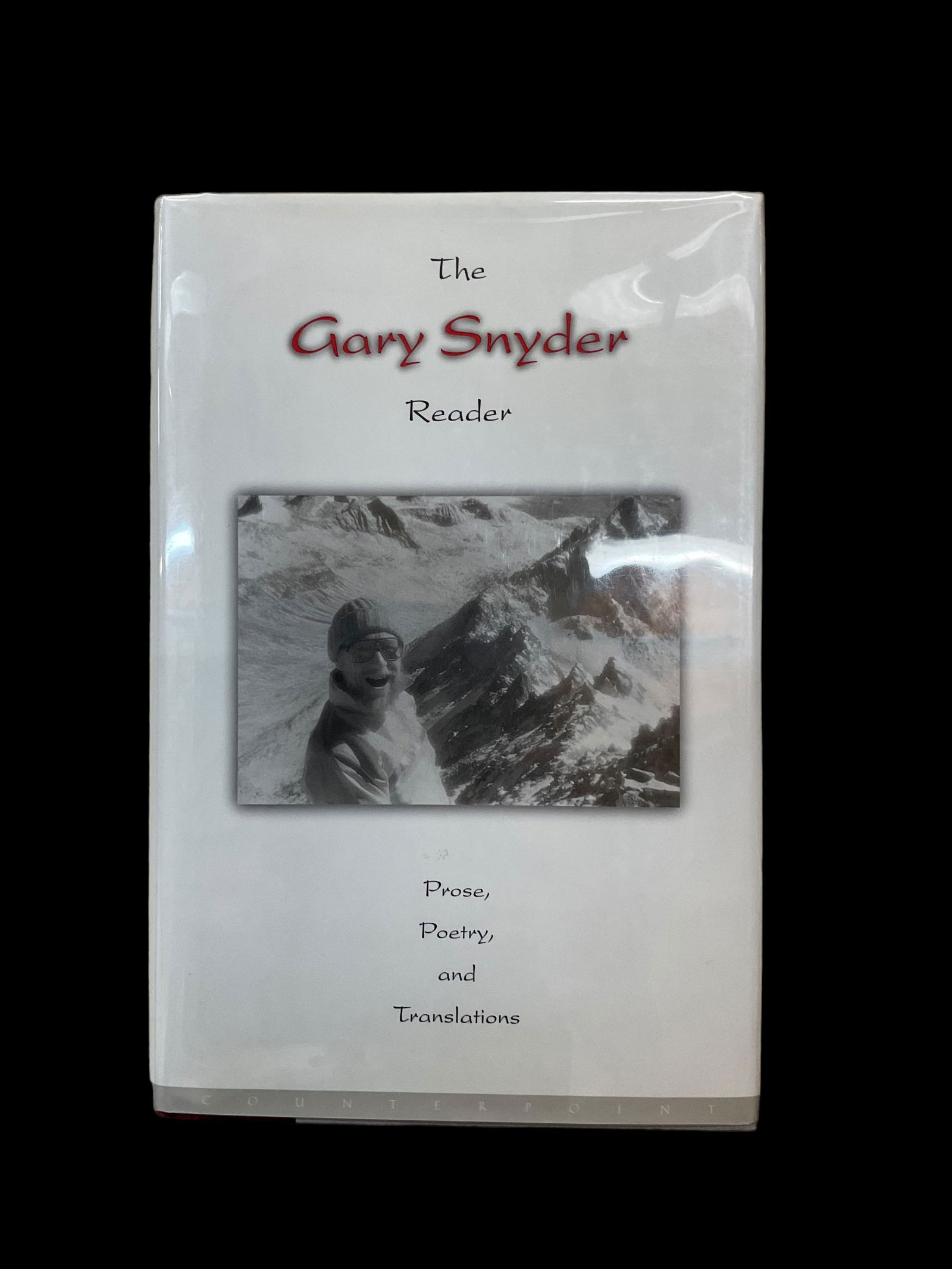 The Gary Snyder Reader, Prose, Poetry and Translations, 1999 1st Edition Signed (1 of 10)