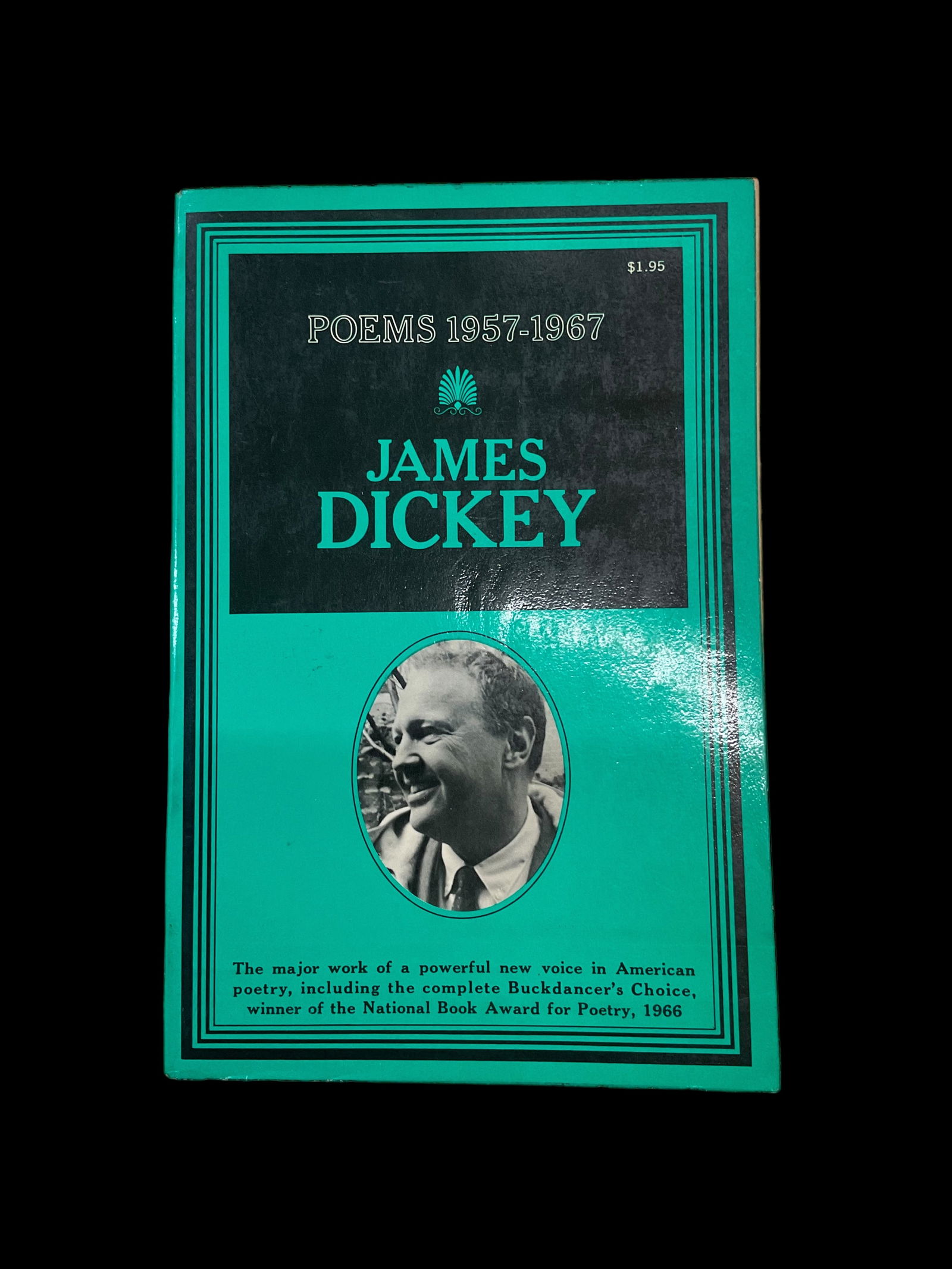 Poems 1957-1967 by James Dickey, 1968 1st Edition Signed (1 of 7)