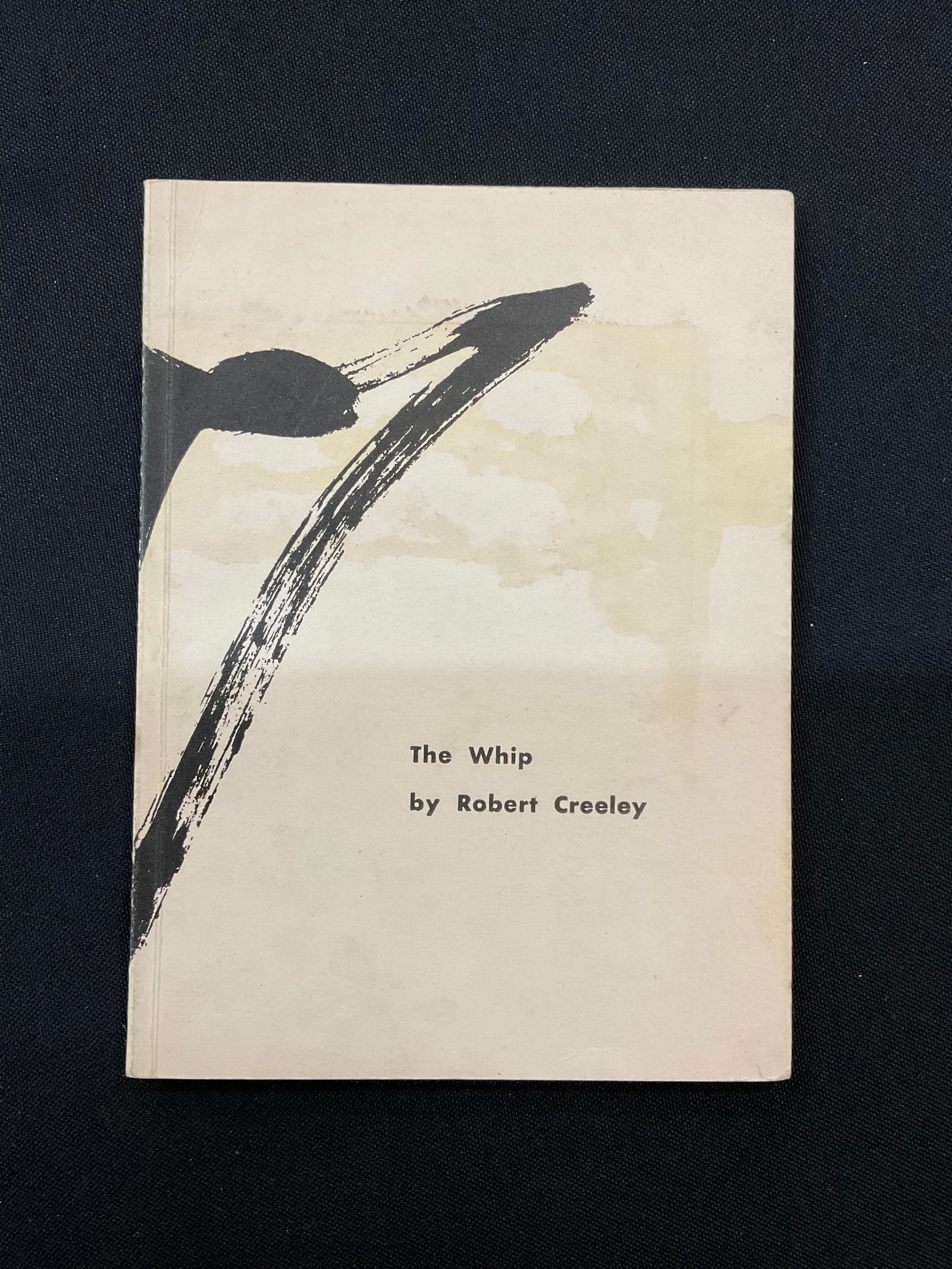 The Whip by Robert Creeley 1st Edition 1957 (1 of 5)