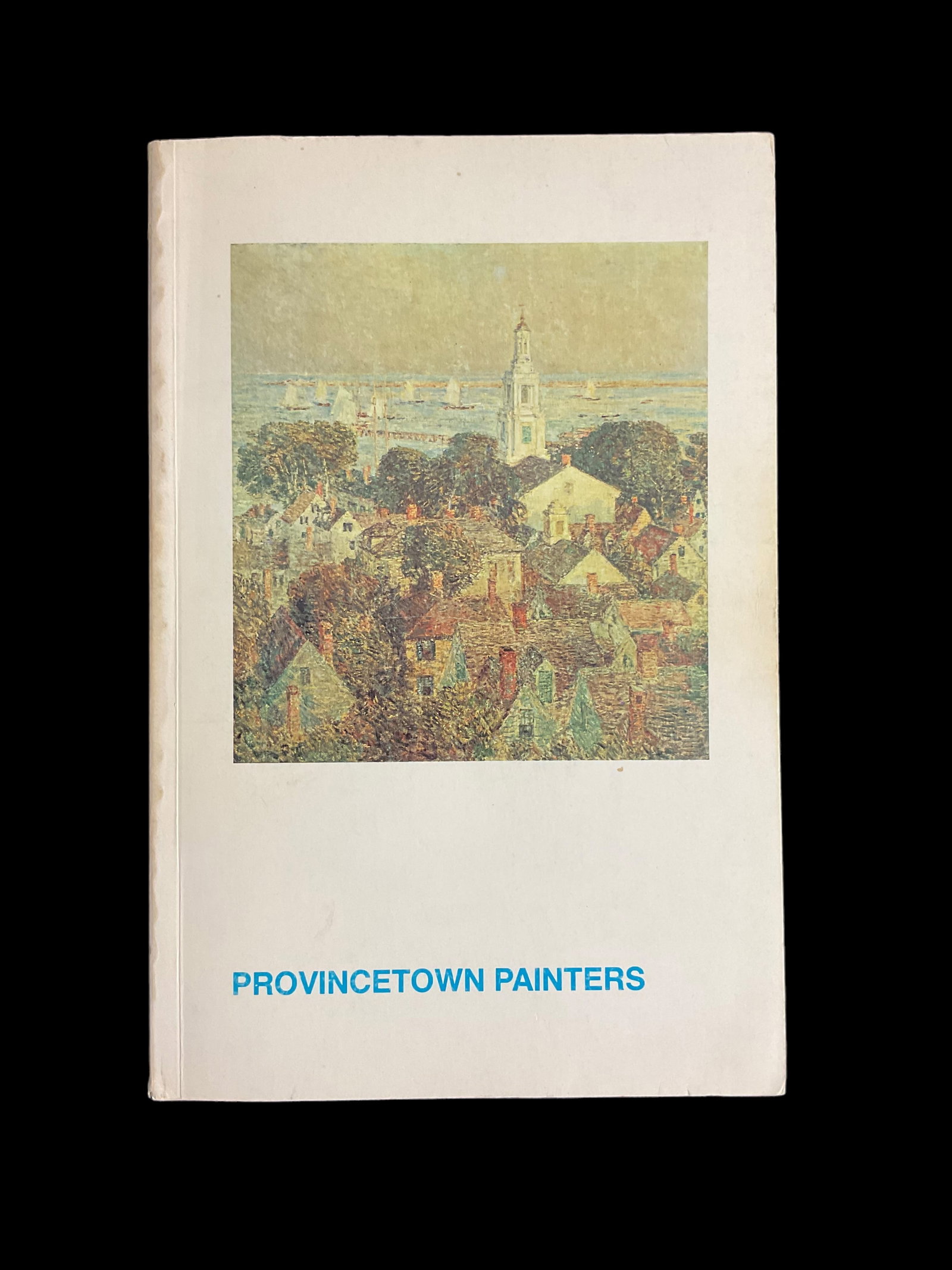 Provincetown Painters 1890's-1970's, 1977: Provincetown Painters 1890's-1970's, 1977 Edited and Foreword by Ronald A. Kuchta, Text by Dorothy Gees Seckler Condition bumped corners and edges, small tears, yellowing, see photographs