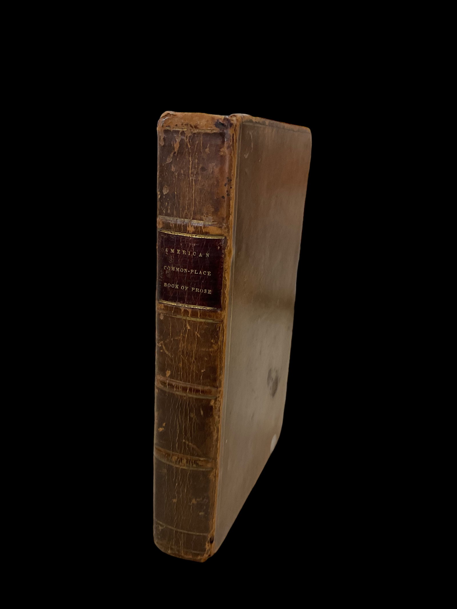 The American Common-Place Book of Prose, 1832: The American Common-Place Book of Prose, 1832 A Collection of Eloquent and Interesting Extracts from The Writings of American Authors, Published by Carter and Hendee, Decorative End Papers, Missing Fr