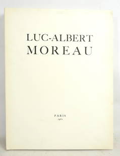 MOREAU: Luc-Albert MOREAU vu par ses amis, suivi d'extraits de son livre sur la lithographie et de seize lithographies inedites, avec un portrait de l'artiste par Dunoyer de Segonzac. Paris 1960. Exemplaire