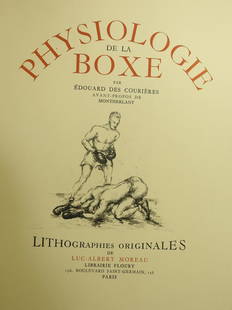 MOREAU: MOREAU (Luc-Albert) & DES COURIERES (Edouard). Physiologie de la boxe. Paris, Floury, 1929. In-folio, en ff., couverture imprimee et rempliee. edition illustree de 60 lithographies originales par